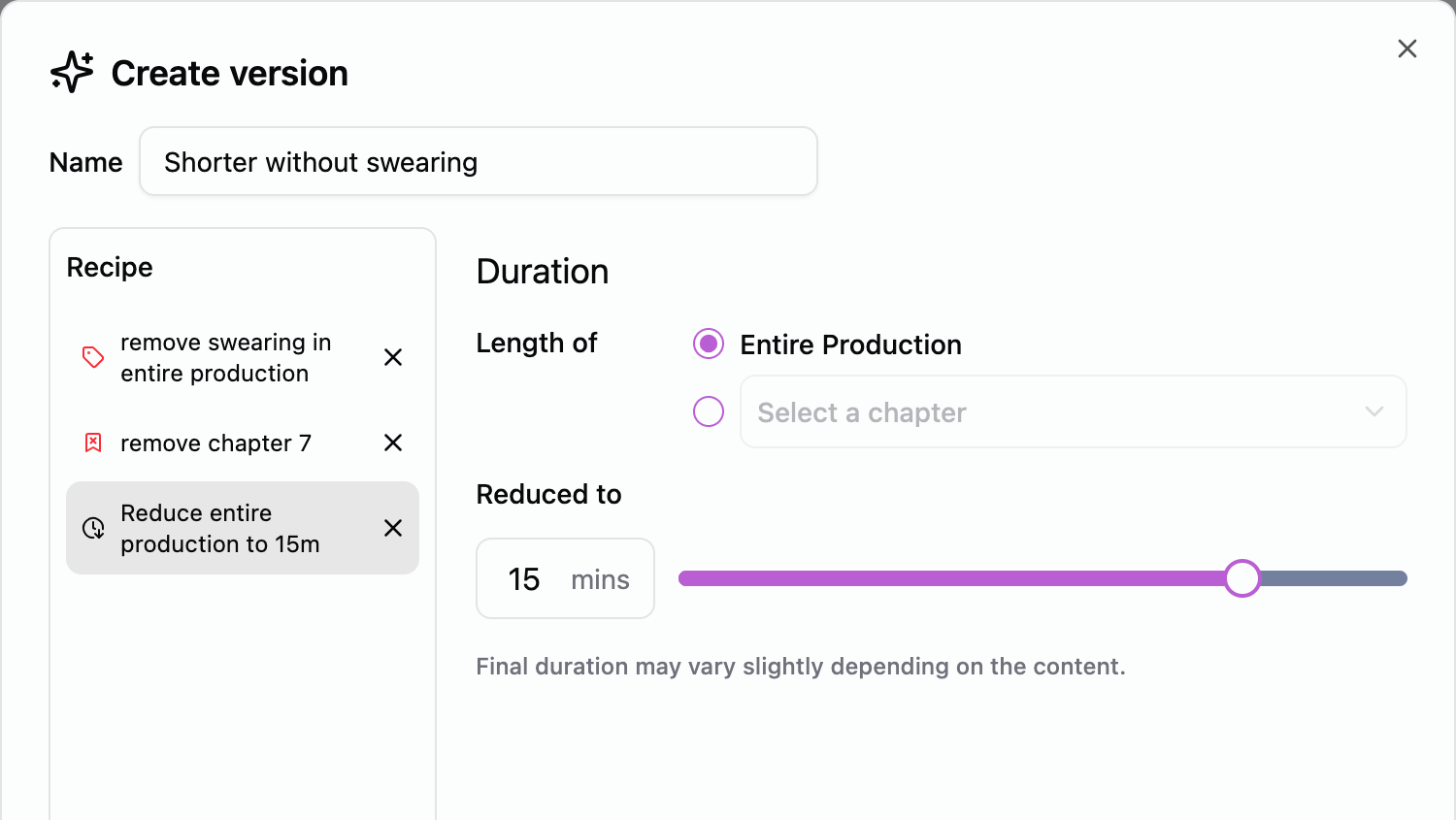 Slider to control duration reduction